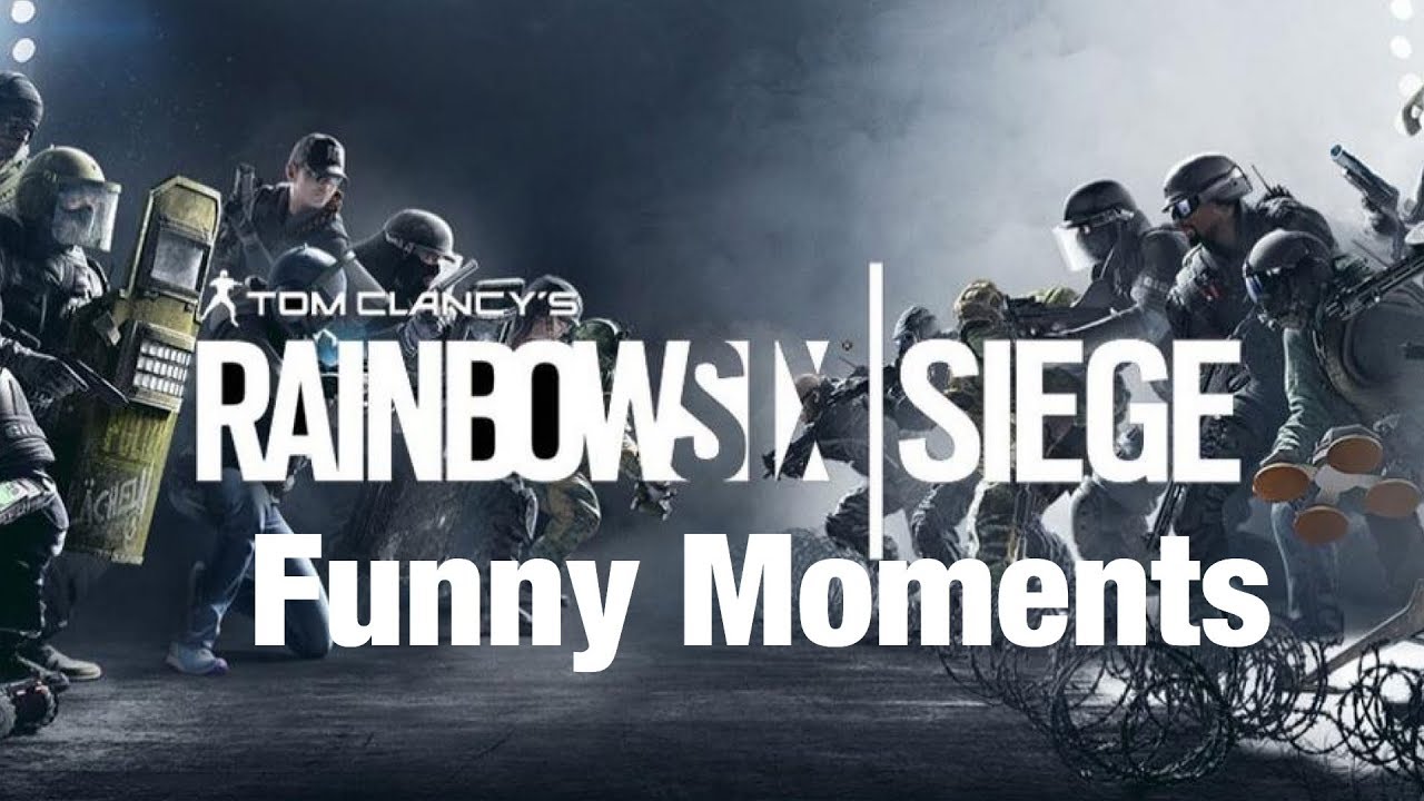 Rainbow Six Siege Funny Moments - YouTube