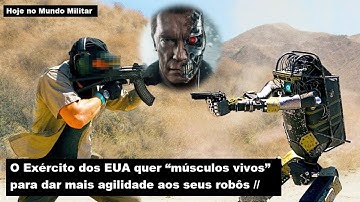 O Exército dos EUA quer "músculos vivos" para dar mais agilidade aos seus robôs