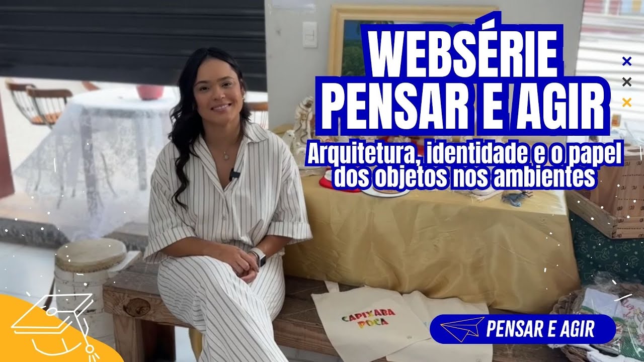 Arquitetura, identidade e o papel dos objetos nos ambientes