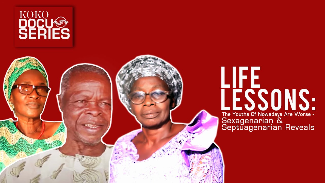 Life Lessons: The Youths Of Nowadays Are Worse - Sexagenarian ...