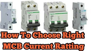 HOW to Choose Right MCB Breaker Current Ratting / Electrical Technician