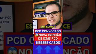 COMUNICADO GERAL SEFAZ PARA TODOS SOBRE O CARRO PCD #carropcd #isençãodeicms #icms #sefaz #shorts