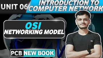 OSI Networking Model | Unit 06 Introduction to Computer Network | 9th class computer science 2025.