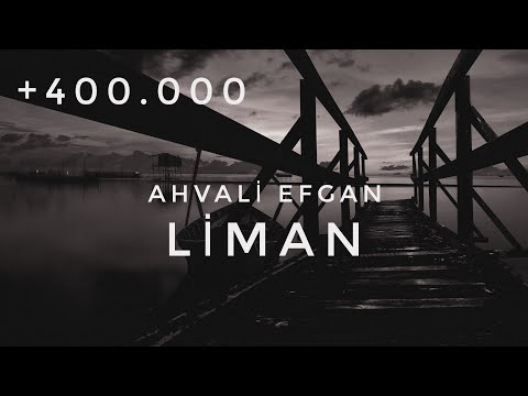 Ahvali Efgan - Liman