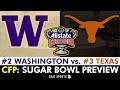 Texas Football vs. Washington Football Sugar Bowl Preview: Michael Penix Jr. vs. Quinn Ewers | CFP
