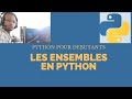 [Python pour débutants] Structure des données - Comprendre les Ensembles en python #7