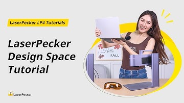 LaserPecker Design Space Full Guide: Step-by-Step Tutorial for LP4