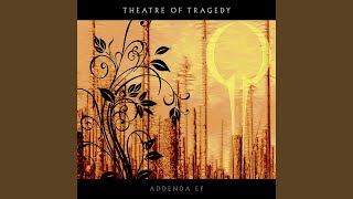 Watch Theatre Of Tragedy The Breaking video