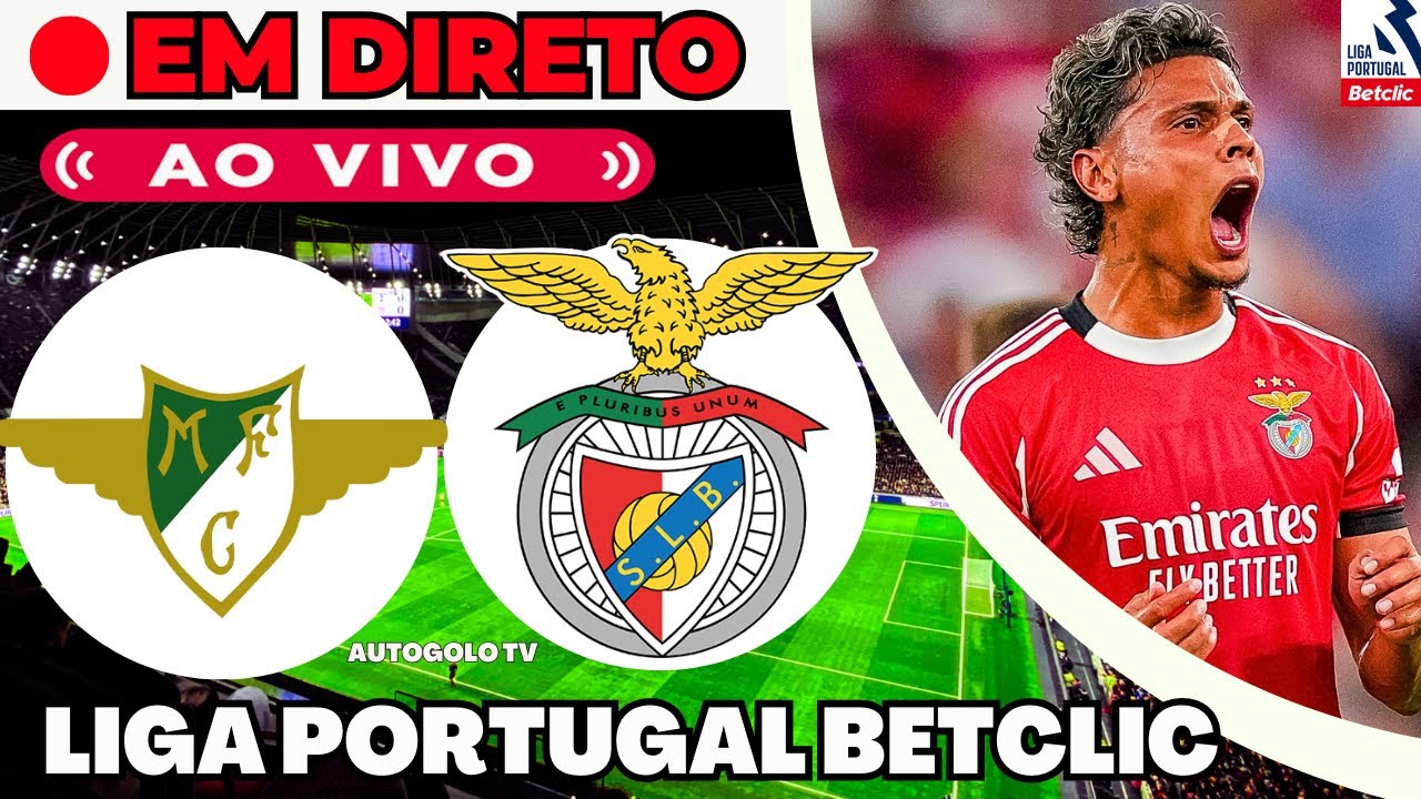 MOREIRENSE X BENFICA ( EM DIRETO ) LIGA PORTUGAL BETCLIC JORNADA 14 | AO VIVO