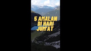 5 Amalan di Hari Jum'at - Makna Kata #shorts #shortvideo #jummamubarak   #berbagiilmu