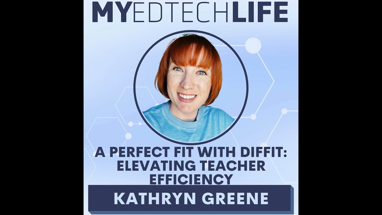 Episode 238: A Perfect Fit with Diffit: Elevating Teacher Efficiency
