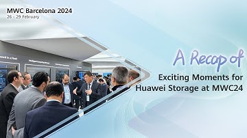 #MWC24-A Recap of the Most Exciting Moments for Huawei Storage at MWC24