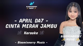 April Da7 - Cinta Lahir Batin Karaoke Cinta Merah Jambu versi April Da7