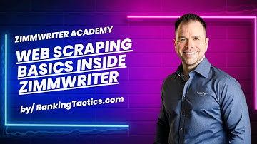 Web Scraping Basics In ZimmWriter