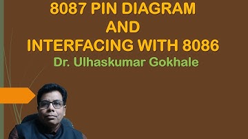 8087 PIN DIAGRAM AND INTERFACING WITH 8086