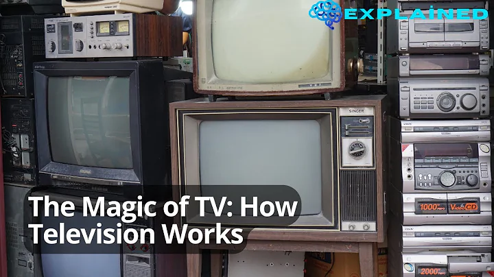 The Magic of TV: How Television Works
