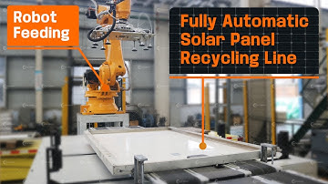 Fully-Automatic Solar PV Panel Recycling Line (NEW)
