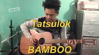 Tatsulok ~ BAMBOO Acoustic Cover