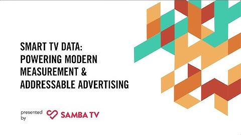 Advertising Week Europe "Smart TV Data: Powering Modern Measurement and Addressable Advertising"