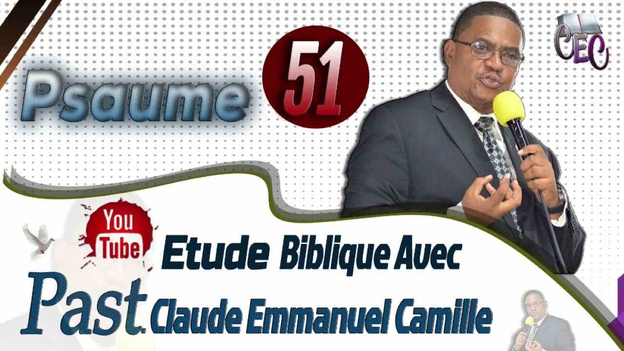 Etude biblique sur le psaume 51 / La repentance