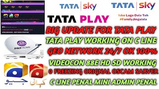 Tata Sky New Update | Tata Play Workin on C Line | Geo Network 24/7 Ok Videocon 88E Ok | H4d Vlog,,