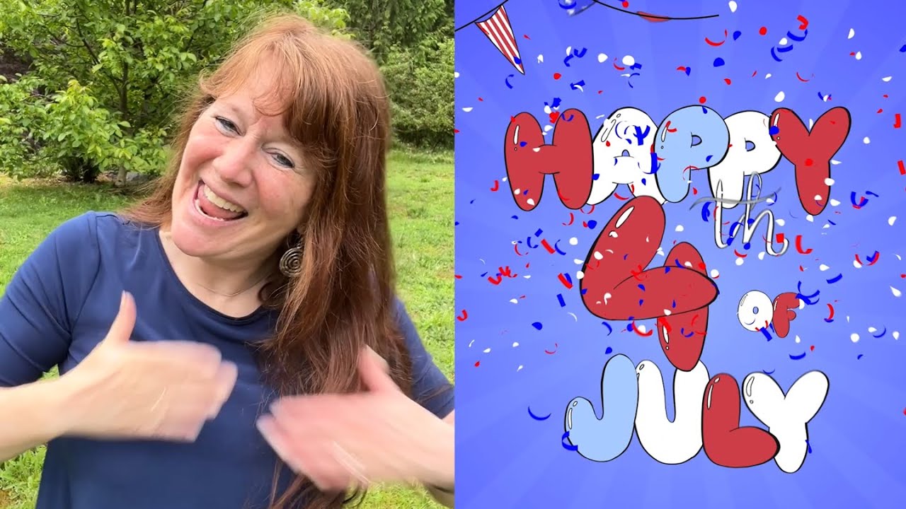 July Is Sign Language Celebration: Happy July 4th in American Sign Language - YouTube