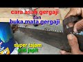 Cara kikir gergaji dan cara buka mata gergaji kayu manual - tajam anti jepit