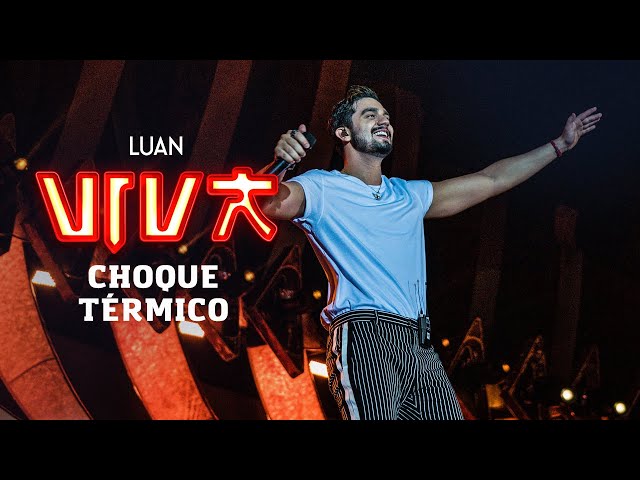 Luan Santana - choque térmico (DVD VIVA) [Vídeo Oficial] class=