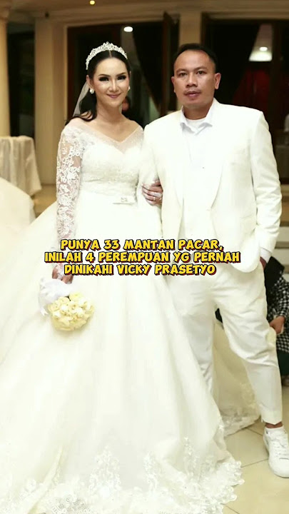Having 33 ex-girlfriends, 4 women that Vicky has married #shortvideo #viral #viralvideo #share