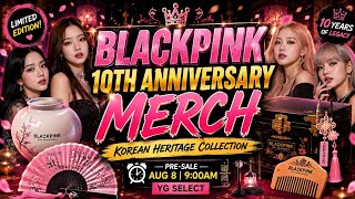🎉 BLACKPINK 10th Anniversary Goods Are STUNNING 😍🇰🇷 Limited Edition Collection Revealed!💖 @BLACKPINK