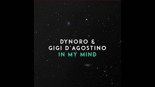 Dynoro, Gigi D´Agostino - In My Mind (Hi-Res AUDIO)