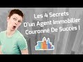 Les 4 secrets dun agent immobilier couronn de succs