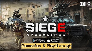 SIEGE Apocalypse Gameplay Android / iOS