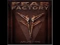 Fear factory  archetype full album
