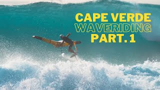 Cape Verde Waveriding Part.1