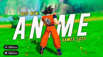 TOP 20 NEW BEST ANIME GAMES for Android & iOS (2025)