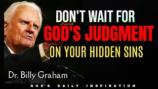 THE DANGER OF HIDDEN SINS| Billy Graham