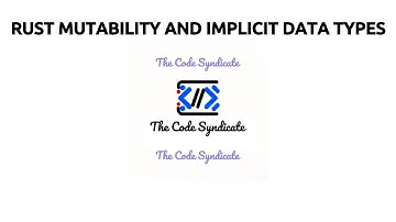 Rust Mutability and Implicit declaration of Rust Variables | Rust Tutorial for Beginner 2023
