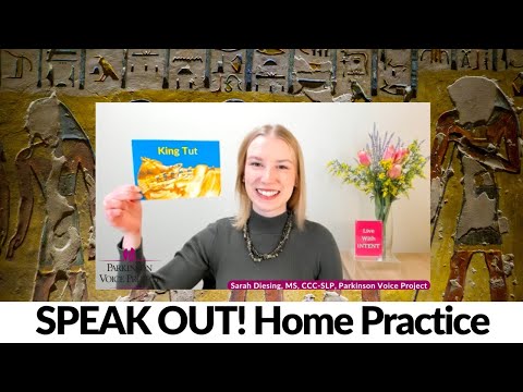 SPEAK OUT! Home Practice Sessions:  KING TUT