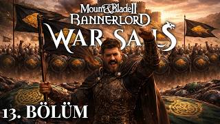 ⚔️ TÜM KALRADYA BİZE BİAT EDECEK !! | M&amp;B Bannerlord Türkçe 13. Bölüm (2026)