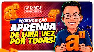 Potenciação: Aprenda de Uma Vez por Todas e Nunca Mais Erre em Concursos!