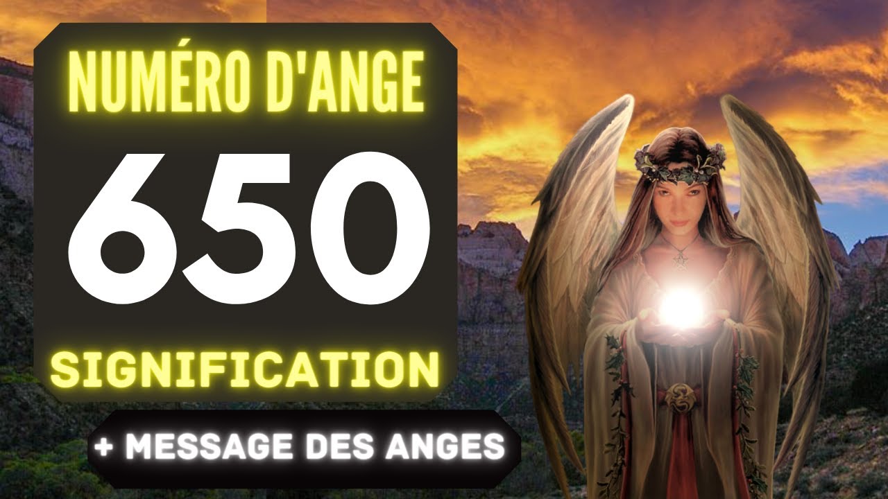 Chiffre Angélique 650: Le Profond Signification Du Nombre 650 🌌 - YouTube