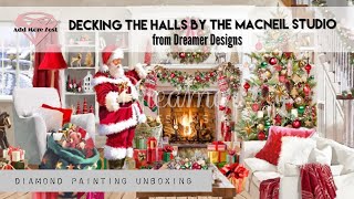 Decking the Halls Unboxing | Dreamer Designs Diamond Painting