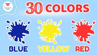 Learn 30 Colors for Toddlers 🌈 | Color Names for Kids | Preschool Learning Video