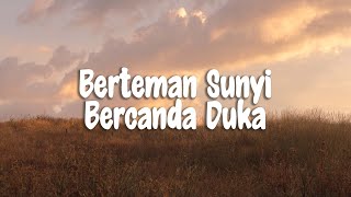 Berteman Sunyi Bercanda Duka - Lydia Natalia (Cover by Ivana Lyric)