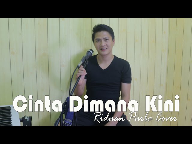 CINTA DIMANA KINI - Sultan | Riduan Purba Cover class=