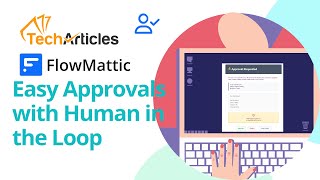 FlowMattic Human in the Loop – How to Add Human Approval to Your Automations in WordPress