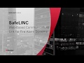 Safelinc Web-Based Communications Link for Fire Alarm Systems