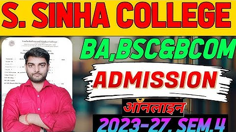 S.Sinha College sem.-4 Online Admission kaise kare 2023-27 | Sinha college 4 semester Admission