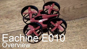 Eachine E010 - Overview (Courtesy of Banggood)